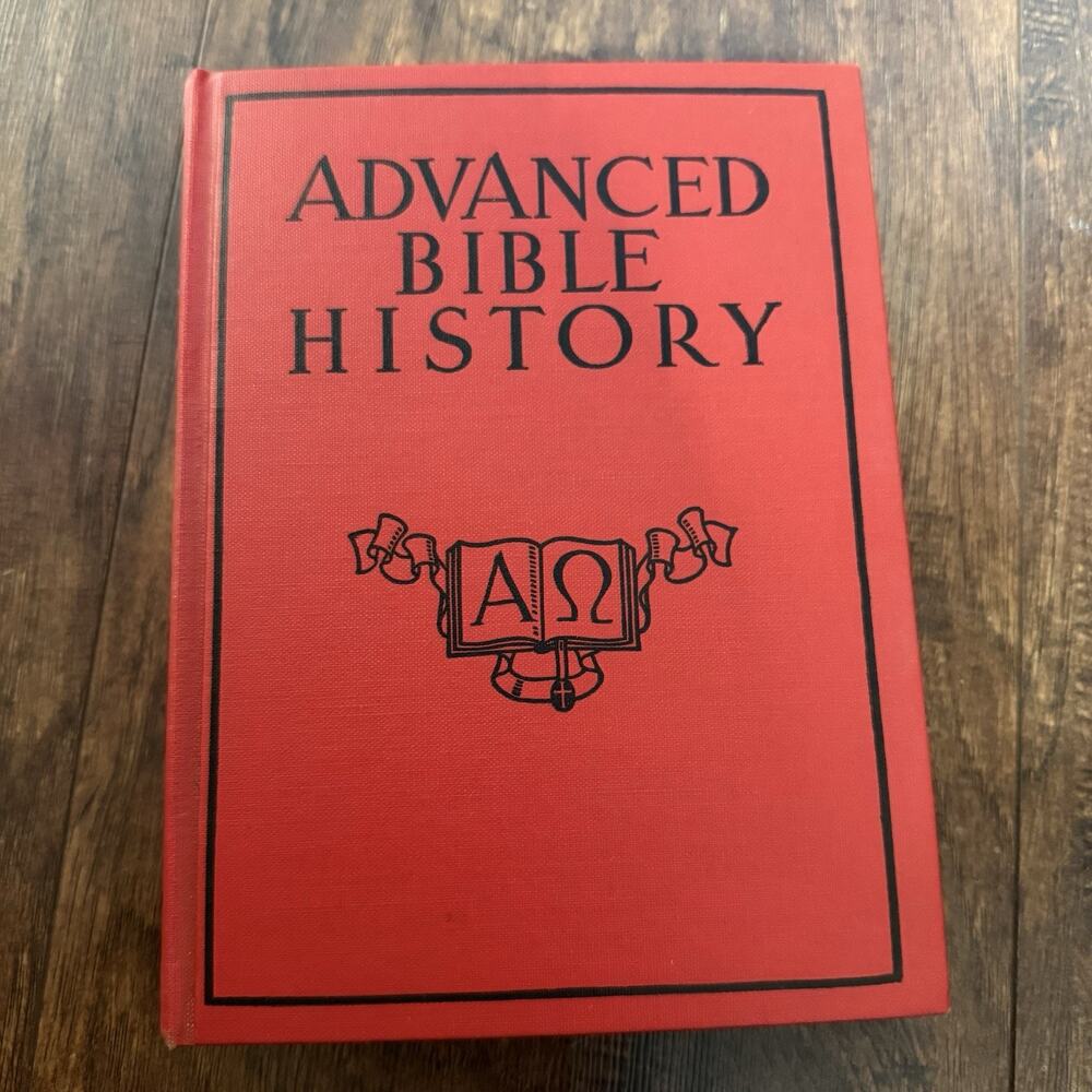 Advanced Bible History in the Words of Holy Scripture
